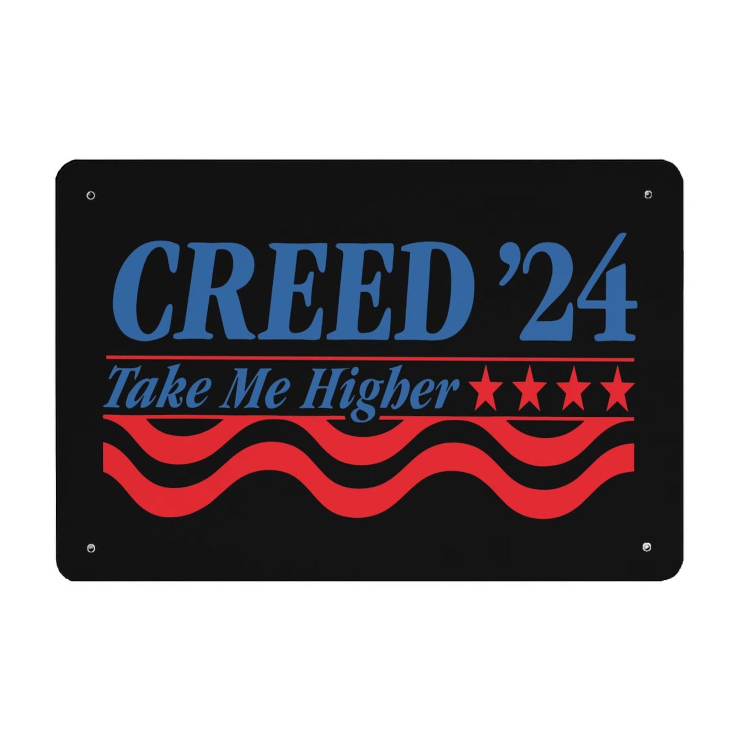 Creed 24' Take Me Higher Apparel Sign Bathroom Decor For Yard 40 * 30cm