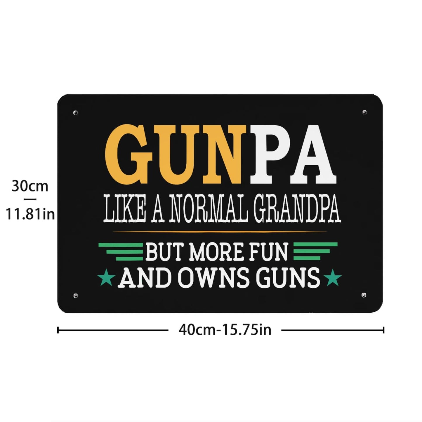 Gunpa Gun Grandpa Funny Novelty Tin Sign Metal Wall Decor For 40 * 30cm