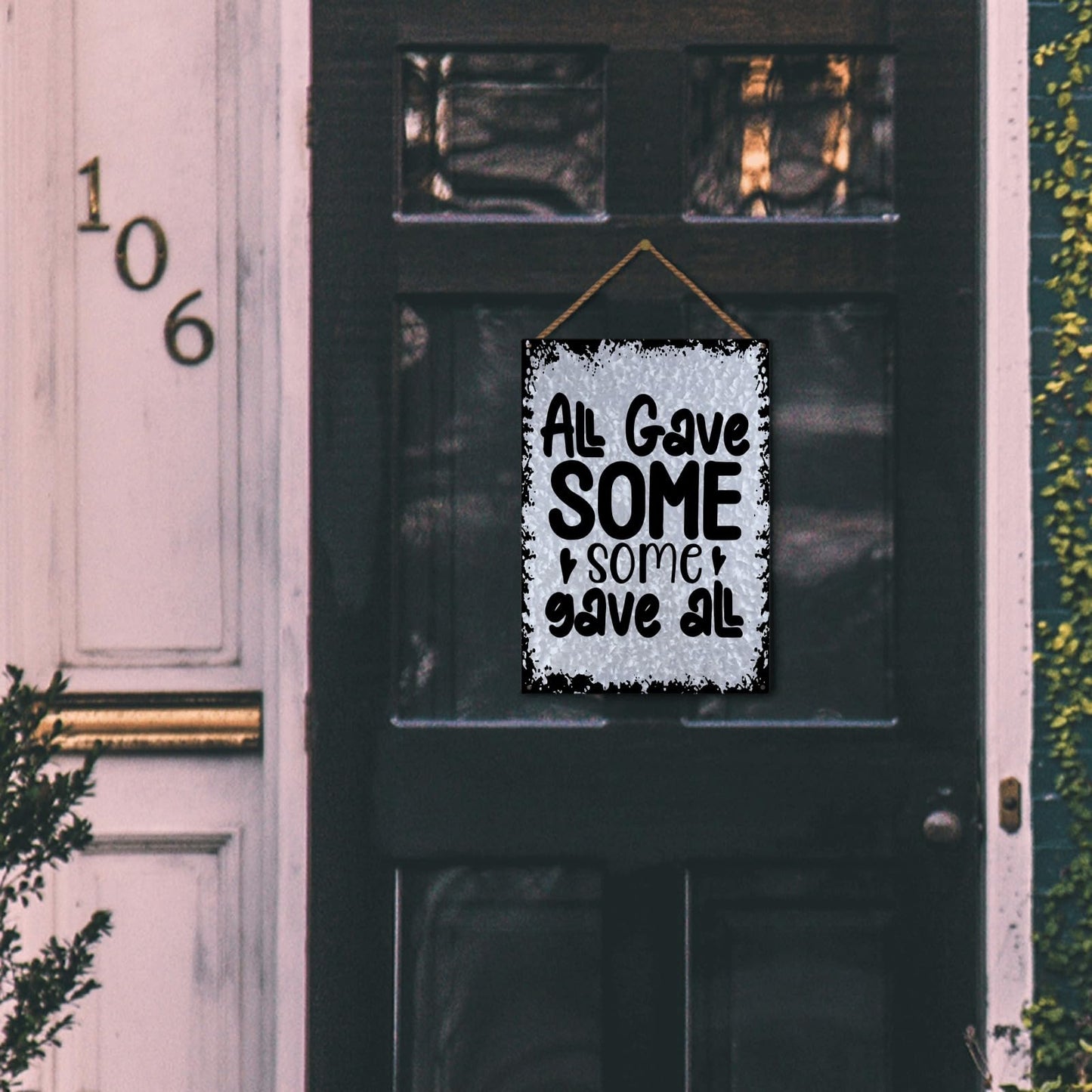 All Gave Some Some Gave All Galvanized Bar Sign Farmhouse Decor For Yard One Size