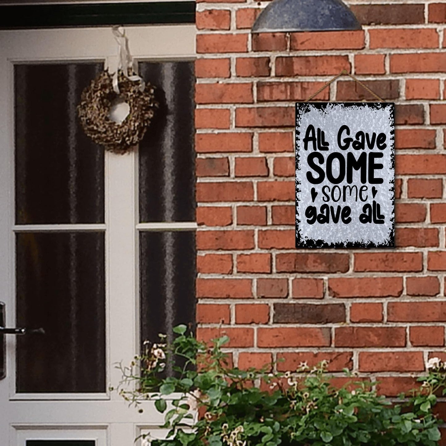 All Gave Some Some Gave All Galvanized Bar Sign Farmhouse Decor For Yard One Size