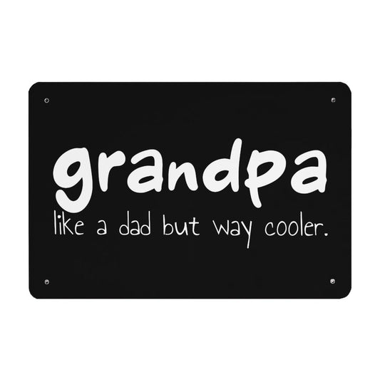 Funny Grandpa Like A Dad But Way Cooler Gunpa Like A Normal Tin Signs Funny Home Decor For Teen Bedroom 40 * 30cm