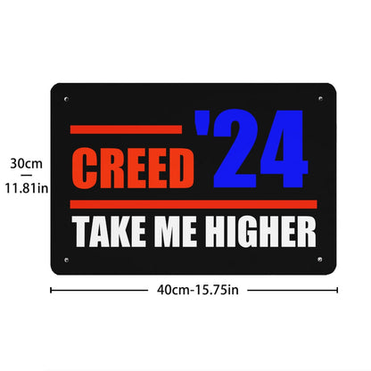 Creed '24 Take Me Higher Tin Sign Farmhouse Decor For Room 40 * 30cm