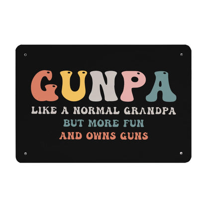 Gunpa Like A Normal Grandpa But More Fun And Owns Guns Quote Tin Signs Home Wall Decor For Teen Bedroom 40 * 30cm