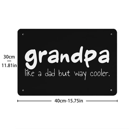 Funny Grandpa Like A Dad But Way Cooler Gunpa Like A Normal Tin Signs Funny Home Decor For Teen Bedroom 40 * 30cm