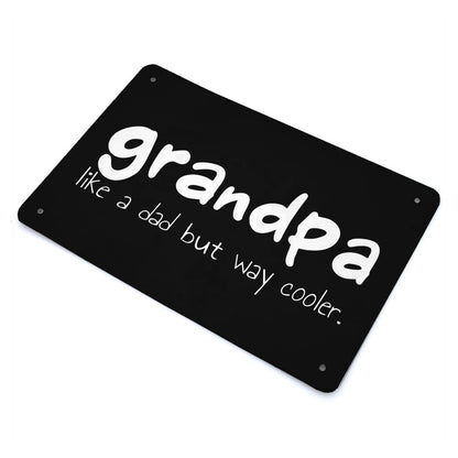 Funny Grandpa Like A Dad But Way Cooler Gunpa Like A Normal Tin Signs Funny Home Decor For Teen Bedroom 40 * 30cm