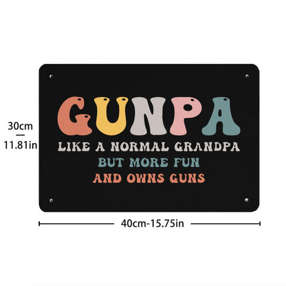 Gunpa Like A Normal Grandpa But More Fun And Owns Guns Quote Tin Signs Home Wall Decor For Teen Bedroom 40 * 30cm