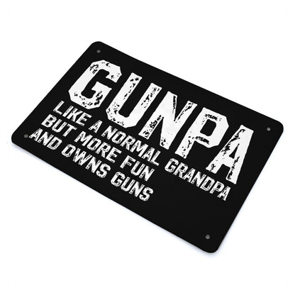 GUNPA Like A Normal Grandpa But More Fun Owns Guns Western Tin Signs Bar Decor For Classroom 40 * 30cm