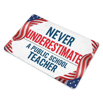 Public School Teacher Funny Tin Sign - Bathroom & Garage Decor