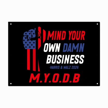 My Own Damn Business Metal Sign - Man Cave Decor