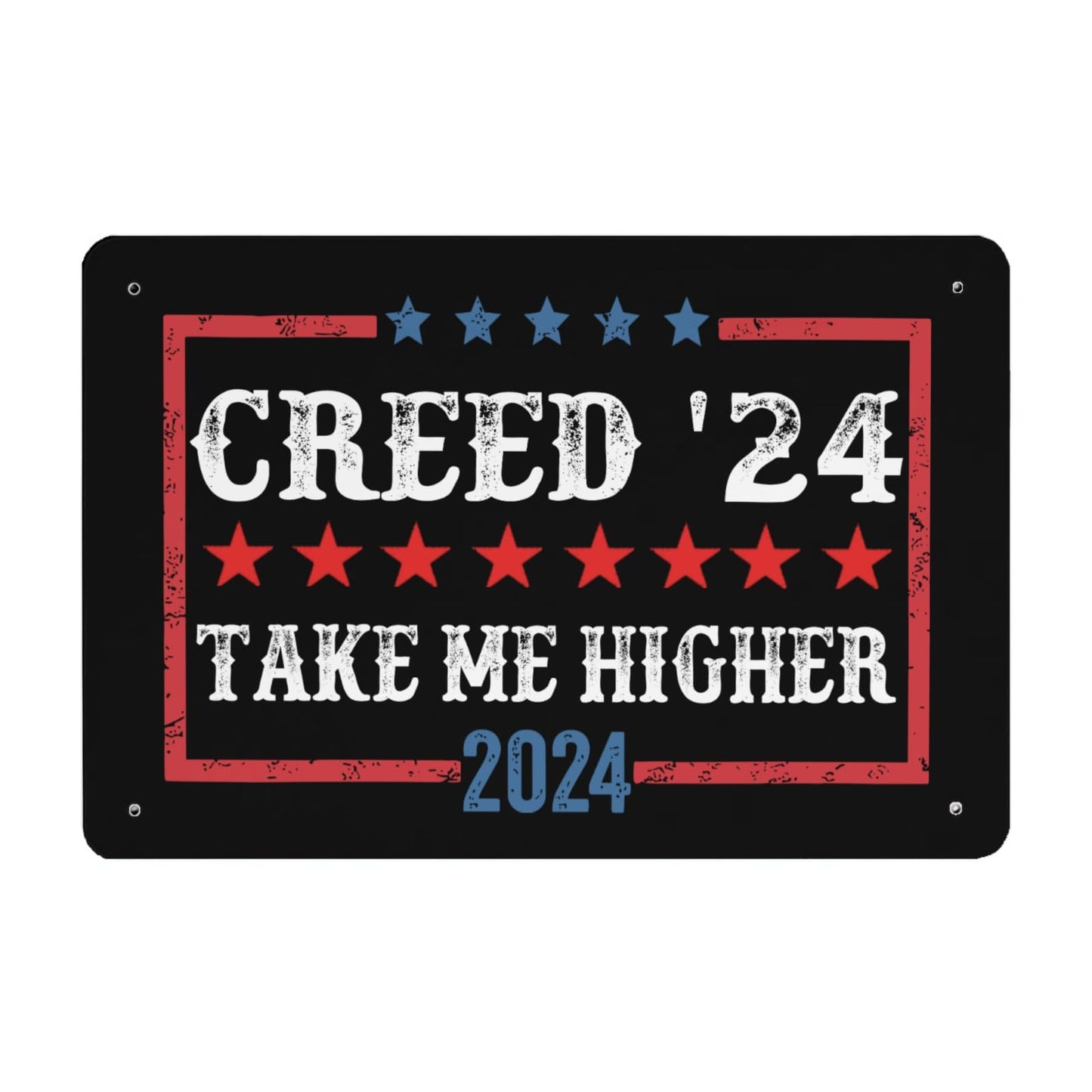 Creed '24 Take Me Higher Tin Signs Funny Room Decor For Kitchen 40 * 30cm