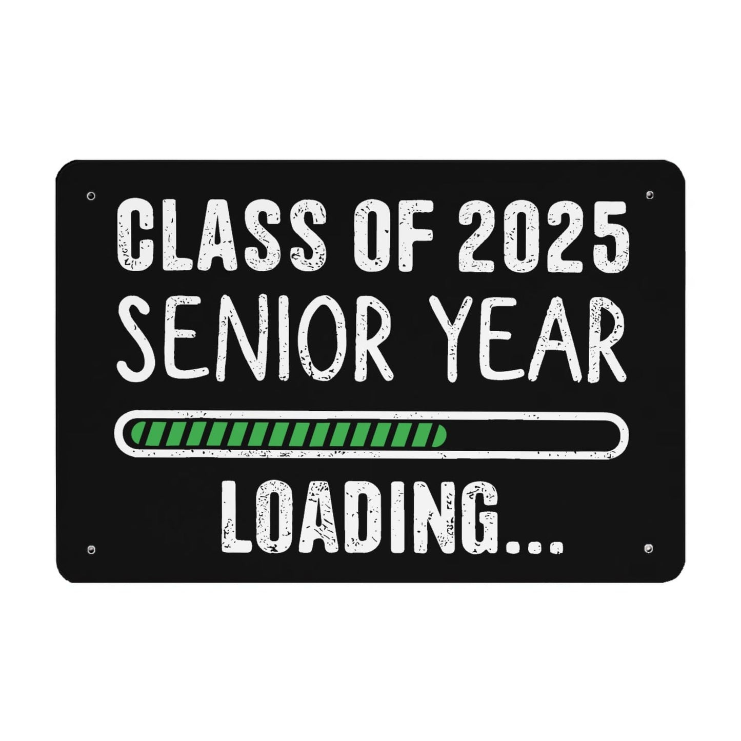 Class Of 2025 Senior Funny Tin Signs Funny Bathroom Decor For Dorm 40 * 30cm