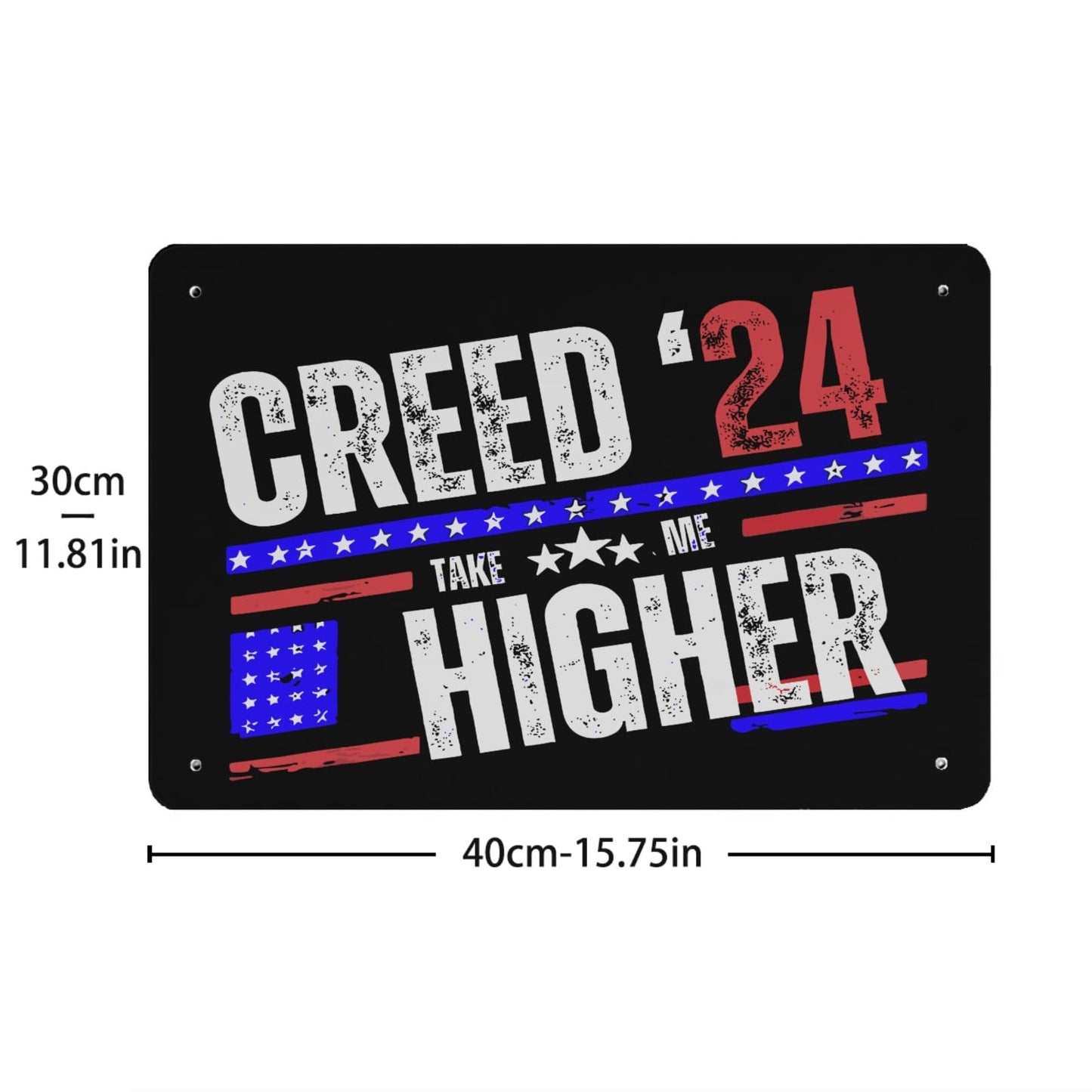 Creed '24 Take Me Higher Metal Sign Farmhouse Decor For Bedroom 40 * 30cm