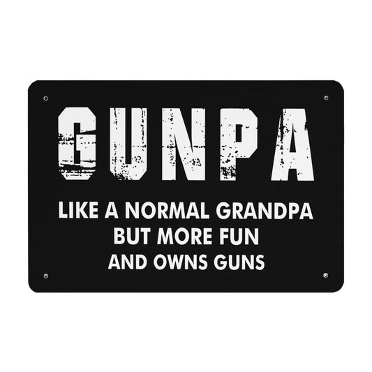 GUNPA Like A Normal Grandpa But More Fun And Owns Guns Vintage Sign Vintage Home Decor For Dorm Room 40 * 30cm