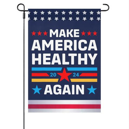 Make America Healthys Again 2024 House Flags One Size Vintage Funny Garden Flag Rustic Garden Flag