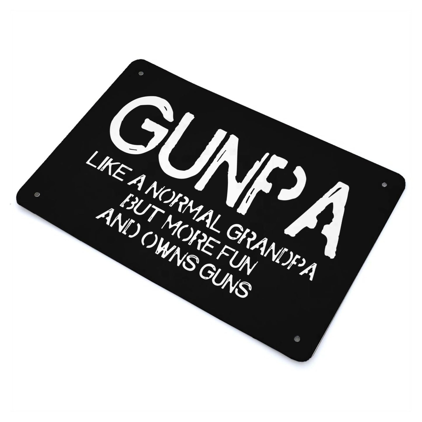 Gunpa Like A Normal Grandpa But More Fun And Owns Guns Bar Sign Wall Decor For Kitchen 40 * 30cm