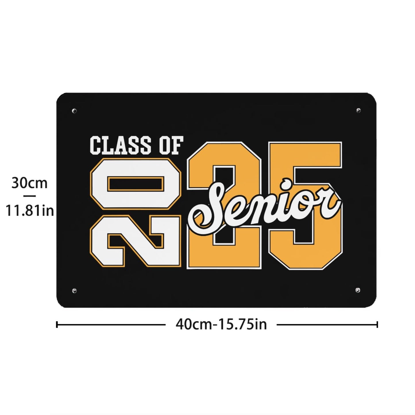 Class Of 2025 Senior Funny Metal Sign Funny Room Decor For Living Room 40 * 30cm