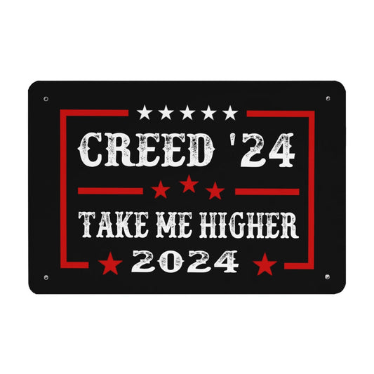 Creed '24 Take Me Higher Vintage Sign Man Cave Decor For Farm 40 * 30cm