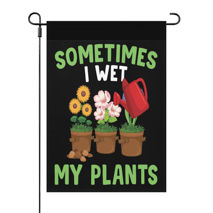 Generic Plant Lovers Sometimes I Wet My Plants Yard Flag Art Funny Garden Flags For Pool Small Garden Flags, white