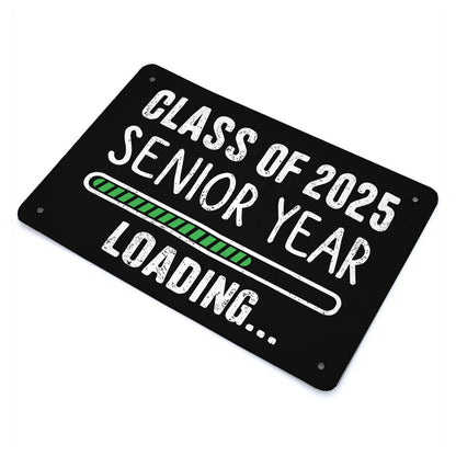 Class Of 2025 Senior Funny Tin Signs Funny Bathroom Decor For Dorm 40 * 30cm