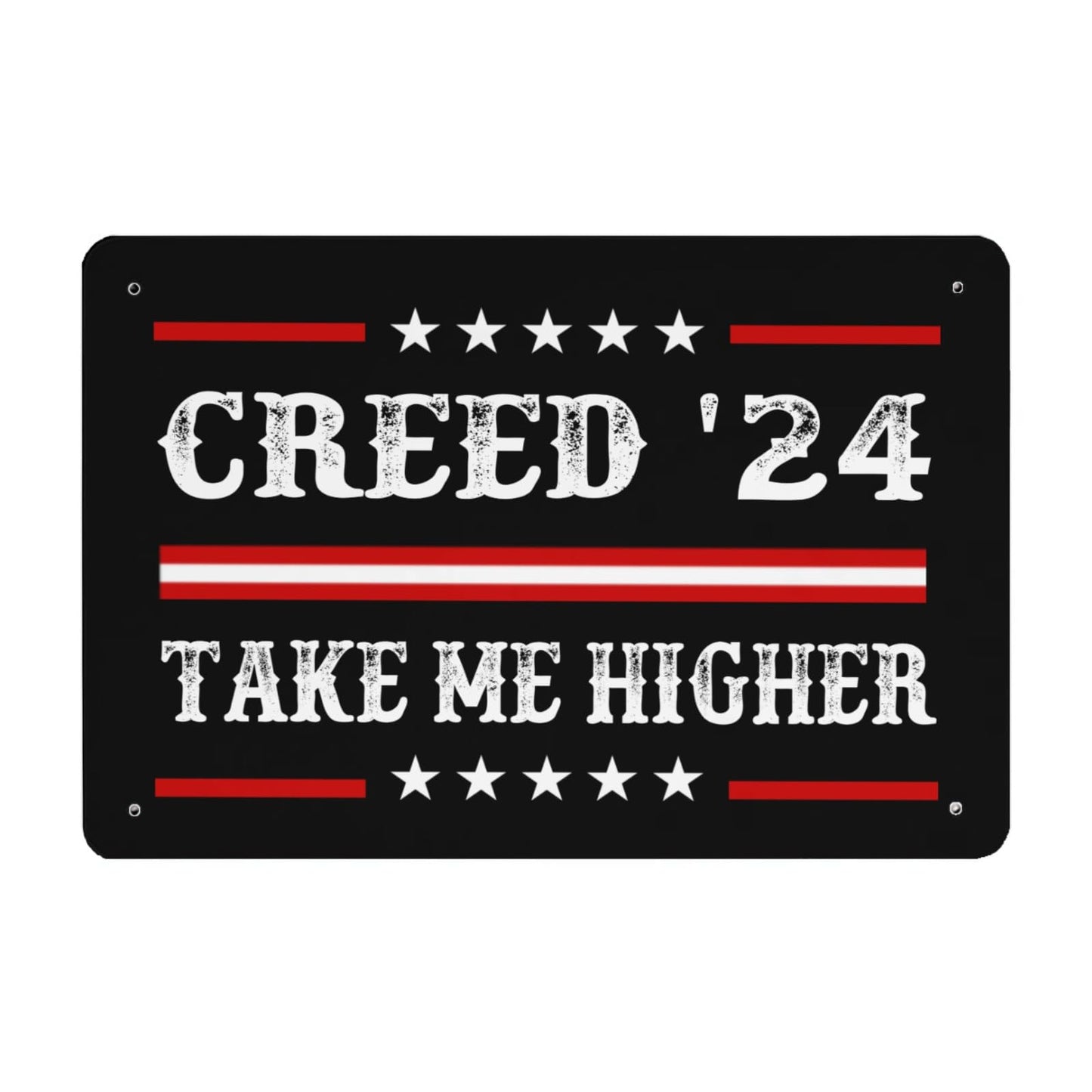 Creed '24 Take Me Higher Metal Sign Man Cave Decor For Garage 40 * 30cm