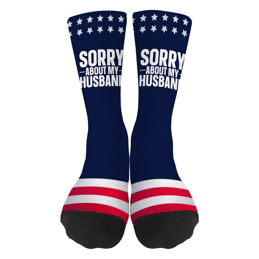 Sorry About My Husband Socks for Women Half Calf Sock Colorful Fancy Crazy Design socks Unisex Novelty Gifts for Dad