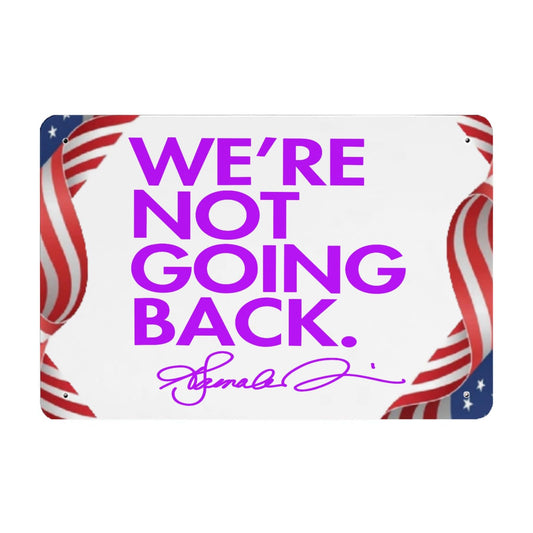 We're NOT Going Back Vintage Bar Signs for Bedroom Decor