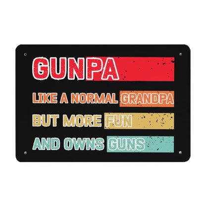 Gunpa Like A Normal Grandpa But More Fun For Grandpa Tin Sign Funny Room Decor For Room Aesthetic 40 * 30cm