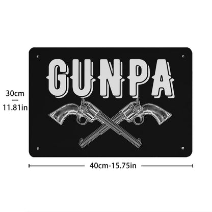 Gunpa Like A Normal Grandpa But More Funny And Owns Guns Bar Signs Farmhouse Decor For Farm 40 * 30cm