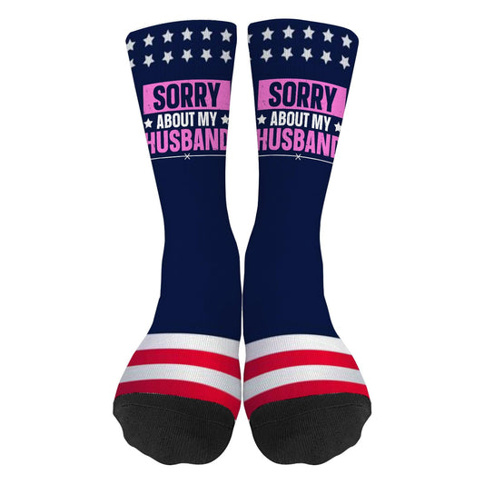 Sorry About My Husband Socks for Men Half Calf Sock Colorful Fancy Crazy Design socks Unisex Novelty Gifts for Son