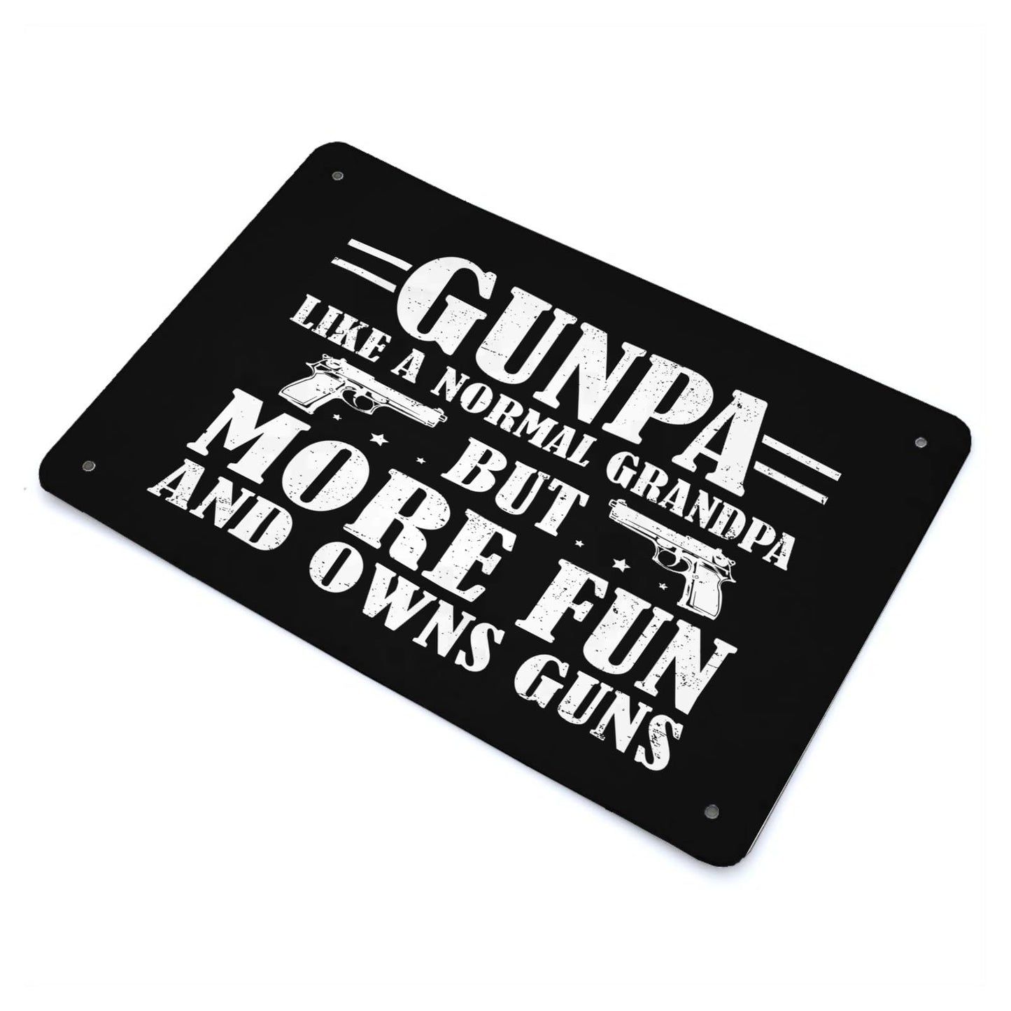 Funny Gunpa Like A Normal Grandpa But More Fun And Owns Guns Tin Signs Man Cave Decor For Garage 40 * 30cm