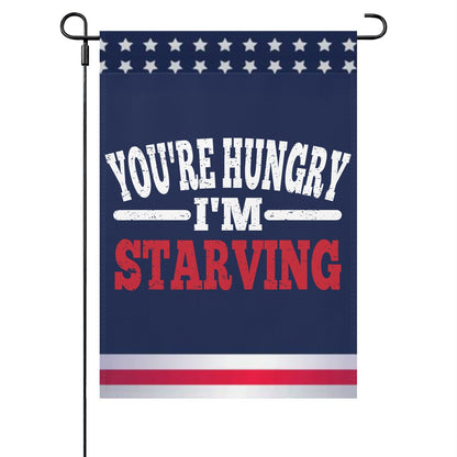 You're Hungry Gym I'm Starving Workout Fitness Men Women Outdoor Flag One Size Humorous Outdoor Flags Yard Outdoor Flag