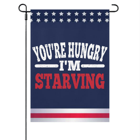 You're Hungry Gym I'm Starving Workout Fitness Men Women Outdoor Flag One Size Humorous Outdoor Flags Yard Outdoor Flag