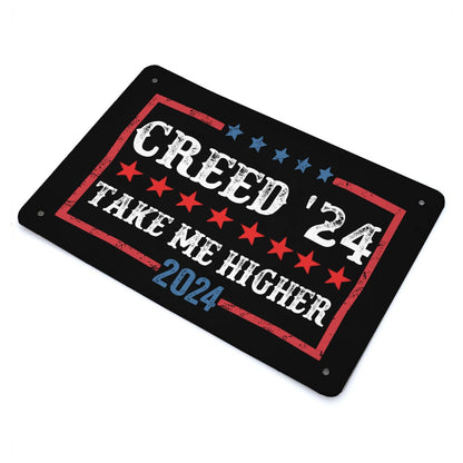 Creed '24 Take Me Higher Tin Signs Funny Room Decor For Kitchen 40 * 30cm