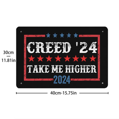 Creed '24 Take Me Higher Tin Signs Funny Room Decor For Kitchen 40 * 30cm