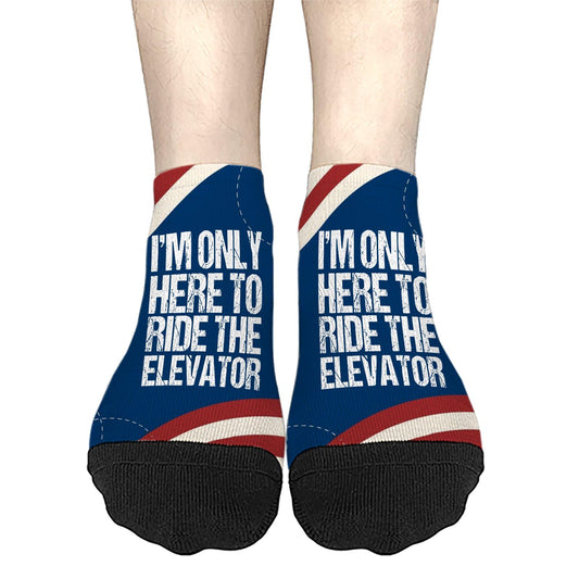 I'm Onlys Here To Ride The Elevator Short Socks For Women Short Sock For Women's