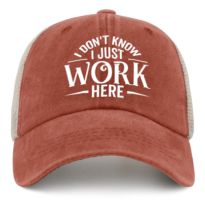 Generic I Don't Know I Just Work Here Baseball Cap Cute Hat AllBlack Womens Trucker Hat Gifts for Girlfriends Outdoor Cap