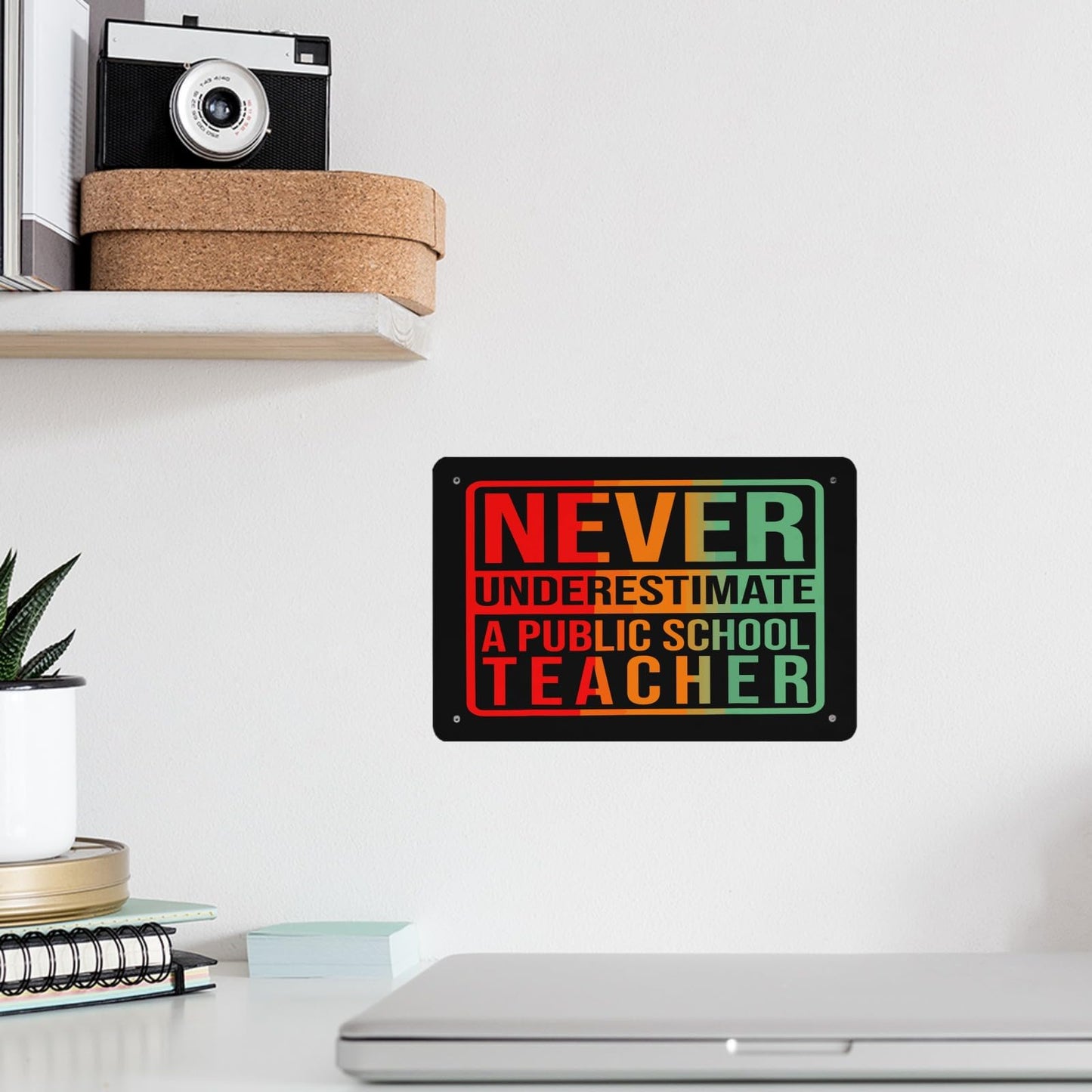 Quote Never Underestimate A Public School Teacher Waltz Metal Signs Room Decor For Room Aesthetic 40 * 30cm