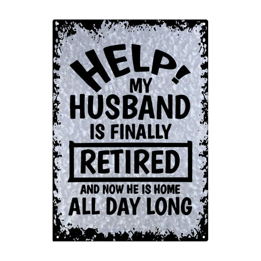 Vintage Wall Decor - My Husband Retirement Sign