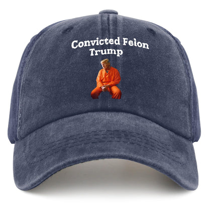 Trump Guilty Convicted Felon Trump Caps Baseball Hats Custom Hat Gifts for Boyfriends Workout Hats