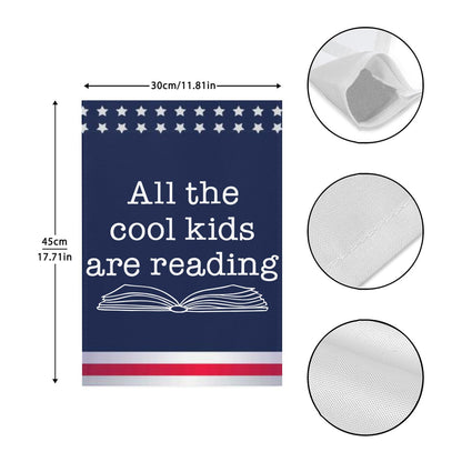 All The Cool Kids Are Reading Outdoor Flag One Size Double Sided Inspirational Funny Garden Flag For Outside Small Garden Flags