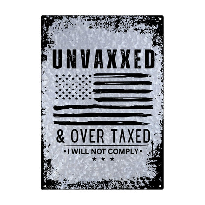 Vintage Galvanized Metal Signs - Rebellion Against Taxes, Classrooms