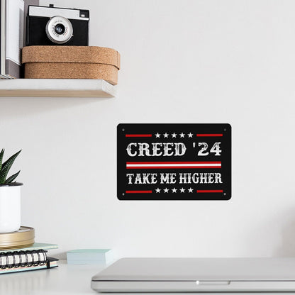 Creed '24 Take Me Higher Metal Sign Man Cave Decor For Garage 40 * 30cm