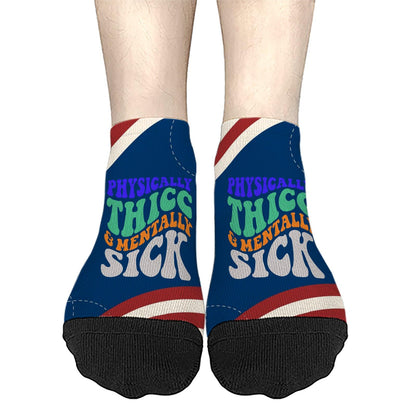 Mentally Sick Physically Thicc Low Cut Socks Casual Sock For Womens