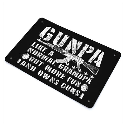 GUNPA Like A Normal Grandpa But More Fun And Owns Metal Signs Funny Bathroom Decor For Rustic Farmhouse 40 * 30cm