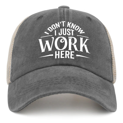 Generic I Don't Know I Just Work Here Baseball Cap Cute Hat AllBlack Womens Trucker Hat Gifts for Girlfriends Outdoor Cap