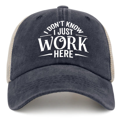 Generic I Don't Know I Just Work Here Baseball Cap Cute Hat AllBlack Womens Trucker Hat Gifts for Girlfriends Outdoor Cap