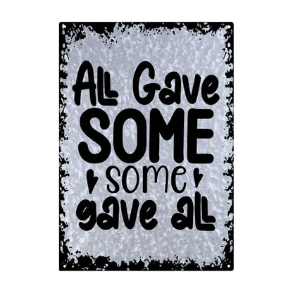 All Gave Some Some Gave All Galvanized Bar Sign Farmhouse Decor For Yard One Size
