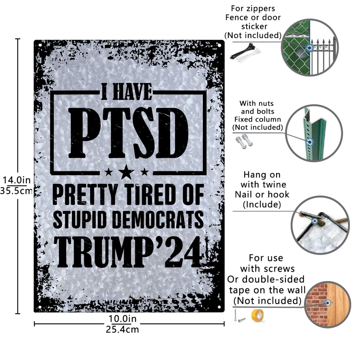 I Have PTSD Pretty Tired Of Stupid Democrats Galvanized Bar Signs Funny Home Decor For Dorm One Size