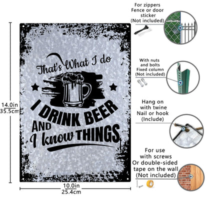 That's What I Do I Drink Beer And I Know Things Galvanized Metal Sign Wall Decor For Room One Size