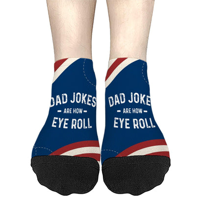 Dad Jokes Are How Eye Roll Cotton Socks Cotton Sock For Women's